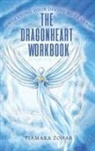 Tiamara Zohar - The Dragonheart Workbook