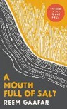 Reem Gaafar - Mouth Full of Salt