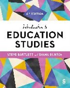 Steve Bartlett, Steve Burton Bartlett, Diana Burton, Diana M Burton, Diana M M Burton - Introduction to Education Studies