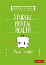 Purvi Gandhi - Little Guide for Teachers: Student Mental Health
