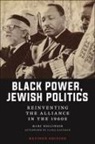 Marc Dollinger - Black Power, Jewish Politics