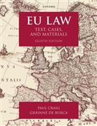 Paul Craig, Paul (Emeritus Professor of English Law Craig, Gráinne de Búrca - Eu Law