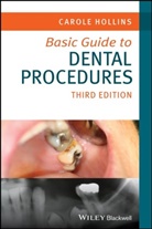 Carole Hollins, Carole (British Dental Association) Hollins, Hollins Carole - Basic Guide to Dental Procedures