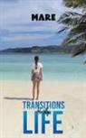 Mare ., Mare - Transitions in My Life