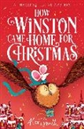 Alex T Smith, Alex T. Smith, Smith Alex T. - How Winston Came Home for Christmas