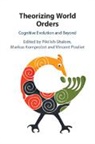 Piki Ish-Shalom, Piki (Hebrew University of Jerusalem) Ish-Shalom, Ish-Shalom Piki, Markus Kornprobst, Kornprobst Markus, Vincent Pouliot... - Theorizing World Orders