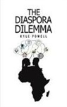 Kyle Powell - The Diaspora Dilemma