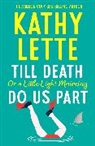 Kathy Lette, Lette Kathy - Till Death, or a Little Light Maiming, Do Us Part