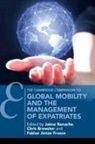 Jaime Bonache, Bonache Jaime, Chris Brewster, Chris (University of Reading) Brewster, Brewster Chris, Fabian Jintae Froese - Global Mobility and the Management of Expatriates