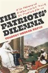 Timothy Messer-Kruse, Messer-Kruse Timothy - Patriots'' Dilemma