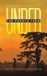 Essence Jemiola - Under the Papaya Tree