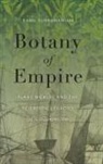 Banu Subramaniam, Rebecca Herzig, Banu Subramaniam - Botany of Empire