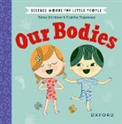 Mortimer, Helen Mortimer, Mortimer Helen, Trapanese, Cristina Trapanese - Science Words for Little People: Our Bodies