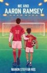 Manon Steffan Ros - Me and Aaron Ramsey