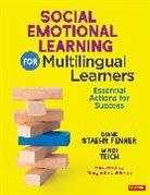 Diane Staehr Fenner, Diane Staehr Staehr Fenner, Diane Staehr Staehr Teich Fenner, Diane Staehr Teich Fenner, Fenner Diane Staehr, Mindi Teich - Social Emotional Learning for Multilingual Learners