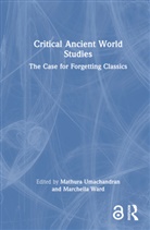 Mathura Ward Umachandran, Mathura Umachandran, Marchella Ward - Critical Ancient World Studies