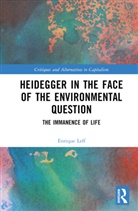 Enrique Leff, Enrique (National Autonomous University of M Leff - Heidegger in the Face of the Environmental Question