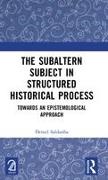Denzil Saldanha, Saldanha Denzil - Subaltern Subject in Structured Historical Process Towards an Epistemological Approach