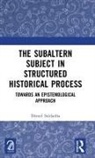 Denzil Saldanha, Saldanha Denzil - Subaltern Subject in Structured Historical Process