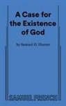 Samuel Hunter, Samuel D. Hunter - A Case for the Existence of God