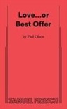 Phil Olson - Love...or Best Offer