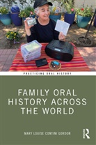 Mary Louise Contini Gordon - Family Oral History Across the World