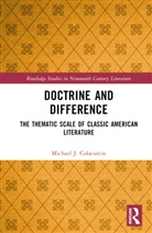 Michael J. Colacurcio, Colacurcio Michael J. - Doctrine and Difference