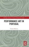 Claudia Madeira, Cláudia Madeira - Performance Art in Portugal