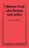 Rincon - I Wanna Fuck Like Romeo and Juliet