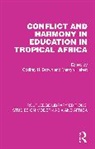 Godfrey N. Hiskett Brown, Godfrey N. Brown, Brown Godfrey N., Mervyn Hiskett, Hiskett Mervyn - Conflict and Harmony in Education in Tropical Africa