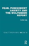 Charles Berg, Berg Charles - Fear, Punishment Anxiety and the Wolfenden Report