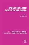 C. H. Philips, C. H. Philips - Politics and Society in India