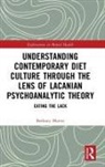 Bethany Morris, Bethany (Point Park University Morris - Understanding Contemporary Diet Culture Through Lens of Lacanian