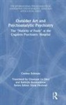 Cosimo Schinaia, Cosimo (International Psychoanalytical A Schinaia - Outsider Art and Psychoanalytic Psychiatry