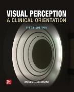 Steven Schwartz, Schwartz Steven - Visual Perception: A Clinical Orientation, Fifth Edition (Paperback)