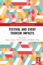 Dogan (Washington State University Gursoy, Dogan Gursoy, Gursoy Dogan, Robin Nunkoo, Nunkoo Robin, Medet Yolal - Festival and Event Tourism Impacts
