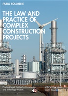 Fabio Solimene - Law and Practice of Complex Construction Projects