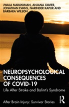 Jonathan Evans, Narinder Kapur, Jwala Narayanan, Jwala Xavier Narayanan, Barbara Wilson, Wilson Barbara... - Neuropsychological Consequences of Covid-19