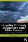 Thomas Andrew Bryer, Thomas Andrew (University of Central Florid Bryer - Integrating Community Engagement in Public Affairs Education