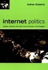 Andrew Chadwick, Andrew (Senior Lecturer in Political Sci Chadwick, Chadwick Andrew - Internet Politics