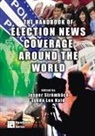 Jesper (Mid Sweden University Stromback, Jesper Kaid Stromback, Lynda Lee Kaid, Jesper Strömbäck - Handbook of Election News Coverage Around the World
