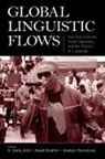 H. Samy (Stanford University Alim, H. Samy (Ucla and New York University Alim, H Samy Alim, H. Samy Alim, Alim H. Samy, Awad Ibrahim... - Global Linguistic Flows
