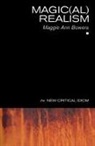 Maggie Ann Bowers, Ann Bowers Maggie - Magic(al) Realism