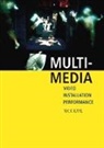 Nick Kaye, Kaye Nick - Multi-Media