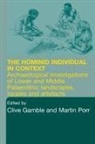 Clive Porr Gamble, Clive Gamble, Martin Porr - Hominid Individual in Context