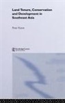 Peter Eaton, Peter (University of Plymouth Eaton, Eaton Peter - Land Tenure, Conservation and Development in Southeast Asia