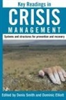 Denis (University of Liverpool Smith, Denis Elliott Smith, Dominic Elliott, Elliott Dominic, Denis Smith, Smith Denis - Key Readings in Crisis Management