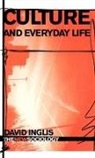 David Inglis, David (University of Aberdeen Inglis - Culture and Everyday Life