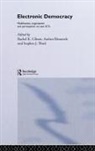 Rachel Rommele Gibson, Rachel Gibson, Gibson Rachel, Andrea Römmele, Steven Ward, Ward Steven - Electronic Democracy