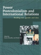 Chowdhry (Geeta.chowdhry@nau.edu Undelivera Geeta, Chowdhry Geeta, Sheila Nair, Nair Sheila - Power, Postcolonialism and International Relations